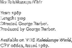 The Kaleidoscope Affair